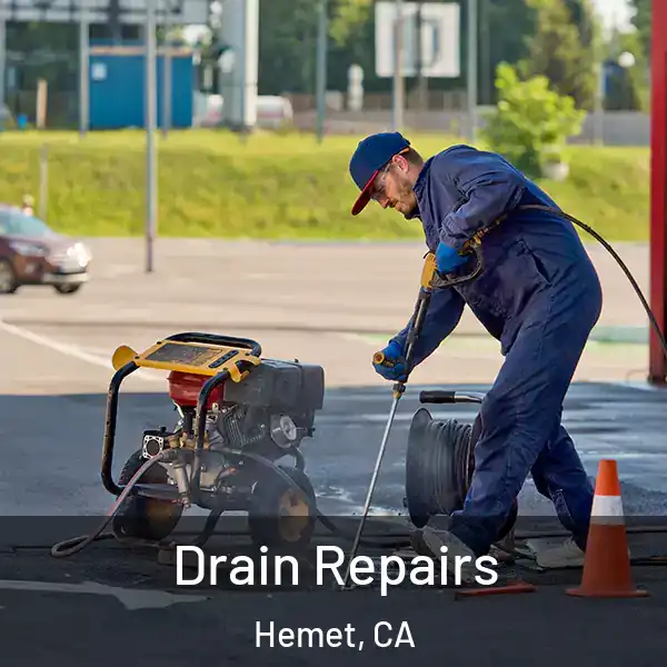  Drain Repairs Hemet, CA
