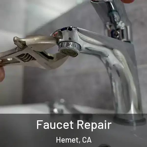  Faucet Repair Hemet, CA