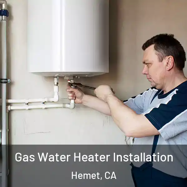  Gas Water Heater Installation Hemet, CA
