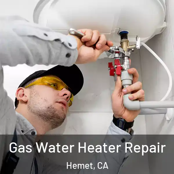  Gas Water Heater Repair Hemet, CA