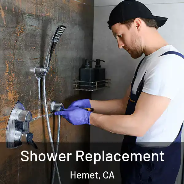  Shower Replacement Hemet, CA