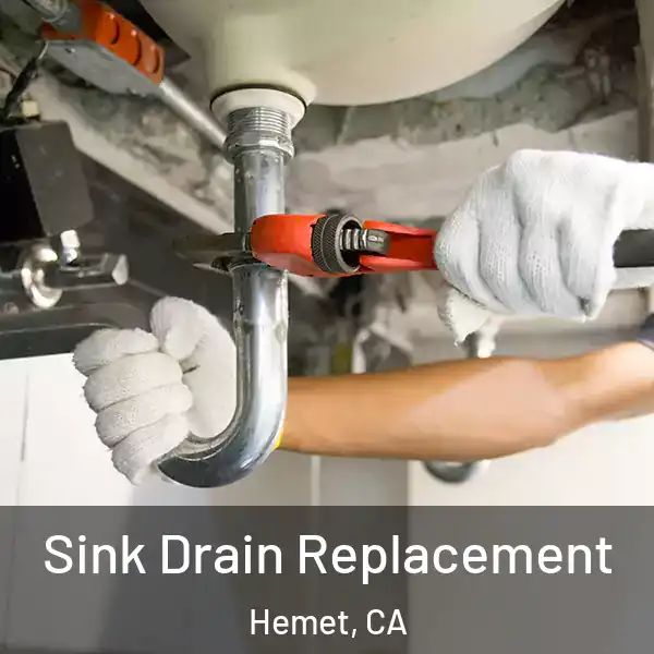  Sink Drain Replacement Hemet, CA