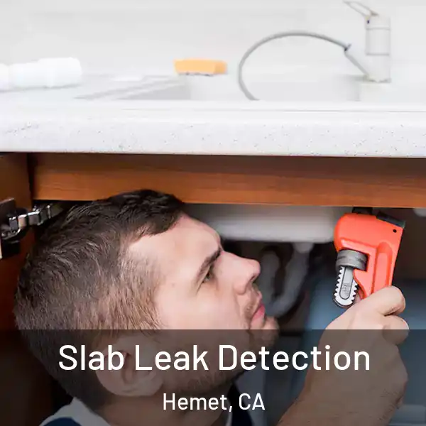 Slab Leak Detection Hemet, CA