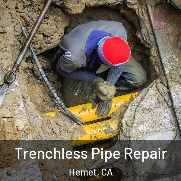  Trenchless Pipe Repair Hemet, CA