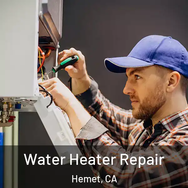  Water Heater Repair Hemet, CA