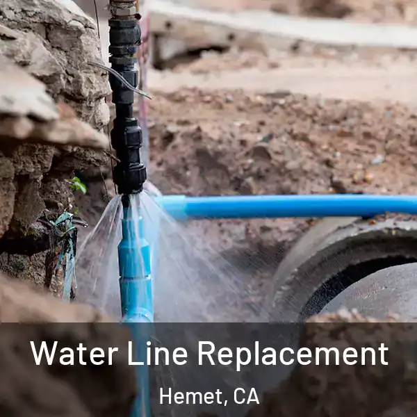  Water Line Replacement Hemet, CA